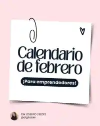 Calendario para FEBRERO✅🌟 Crea tu contenido completo este mes de forma exitosa!! Acá te dejo un Calendario con fechas im...